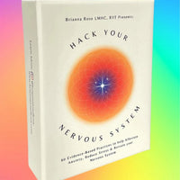 HACK YOUR NERVOUS SYSTEM 